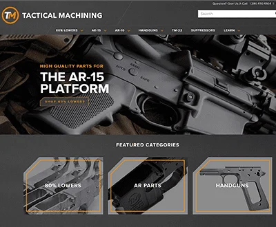 Tactical Machining firearms parts ecommerce website homepage designed by MAK Digital with AR-15 platform hero and 80 percent lowers categories
