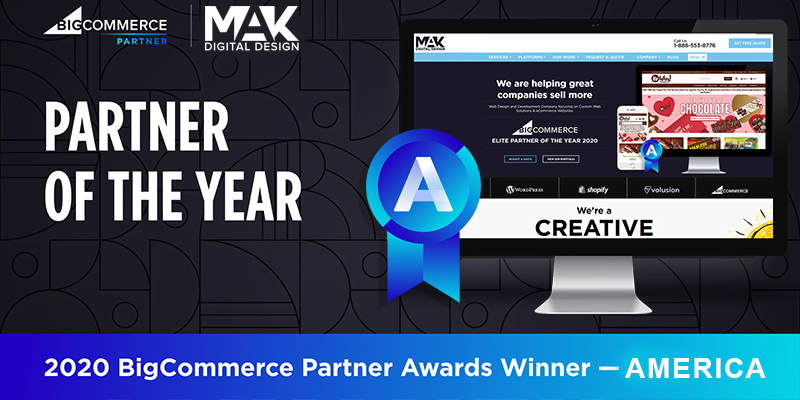 MAK Digital Design Awarded BigCommerce Agency Partner of the Year 2020