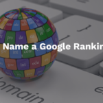 Is Domain Name a Google Ranking Factor?