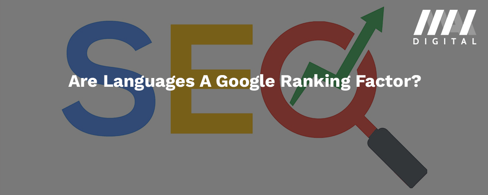 Are Languages A Google Ranking Factor?