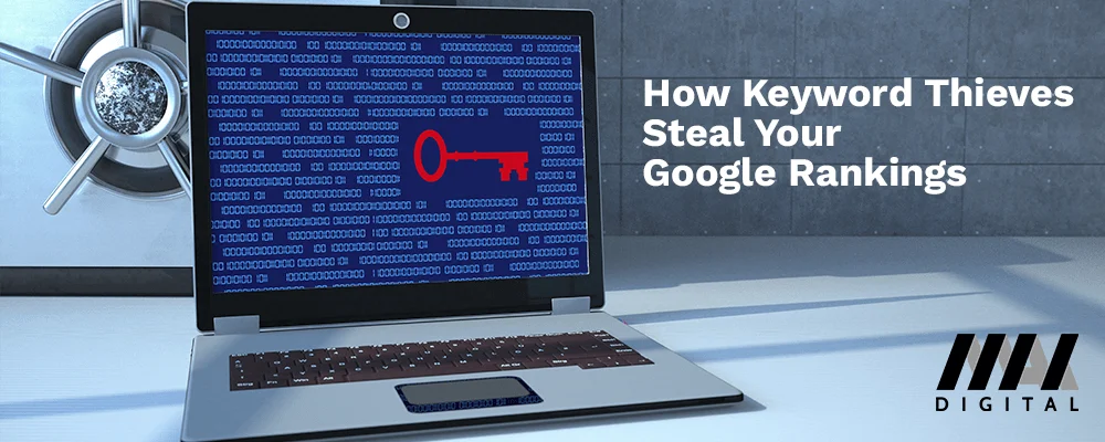 How Keyword Thieves Steal Your Google Rankings