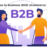 Business to Business (B2B) eCommerce Trends