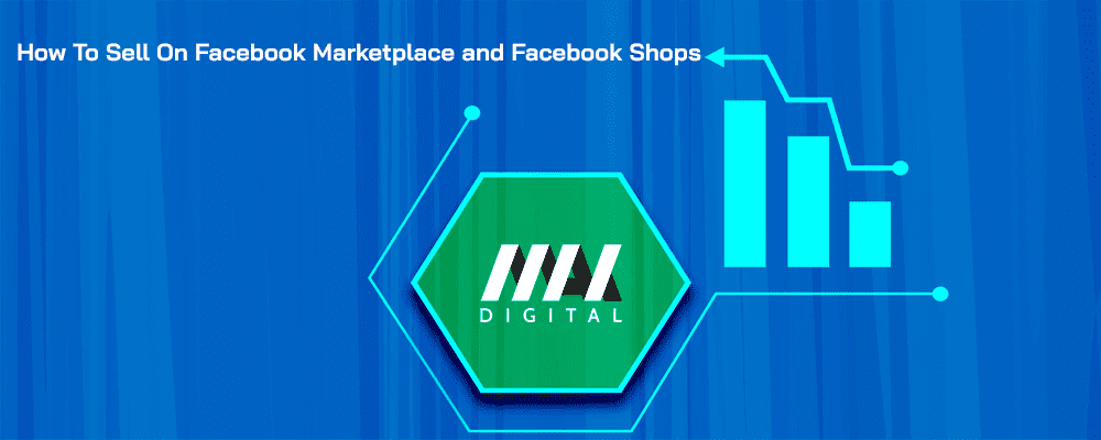 How To Sell On Facebook Marketplace and Facebook Shops