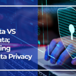 First-Party Data VS Third-Party Data; Finding a Lasting Solution to Data Privacy