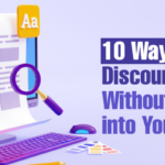 10 Ways to Offer Discounts Without Eating Deep into Your Profits
