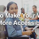 How To Make Your Website More Accessible