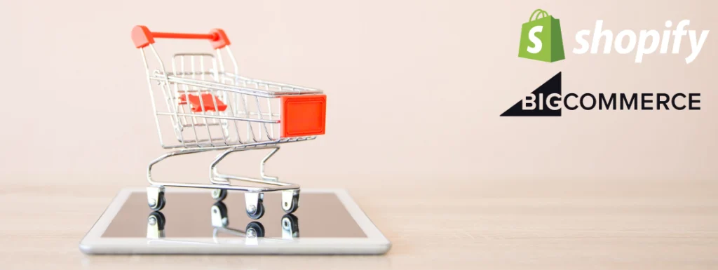 Shopify or BigCommerce: Which Scales Better?